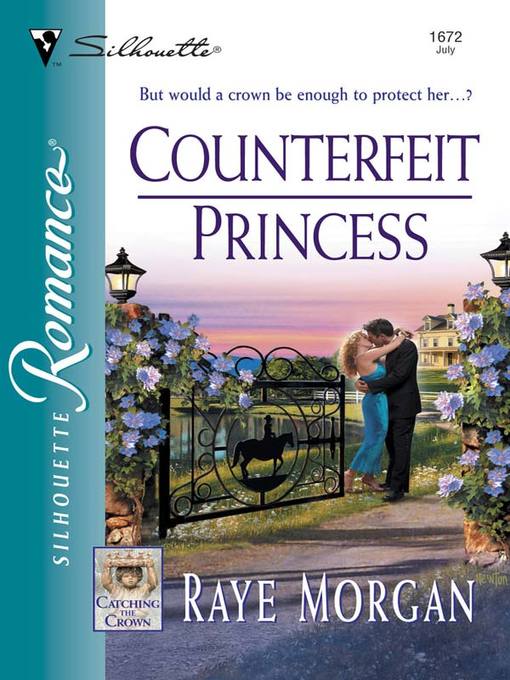 Title details for Counterfeit Princess by Raye Morgan - Available